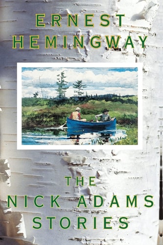 Cover of The Nick Adams Stories