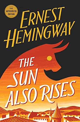 Cover of The Sun Also Rises: The Authorized Edition